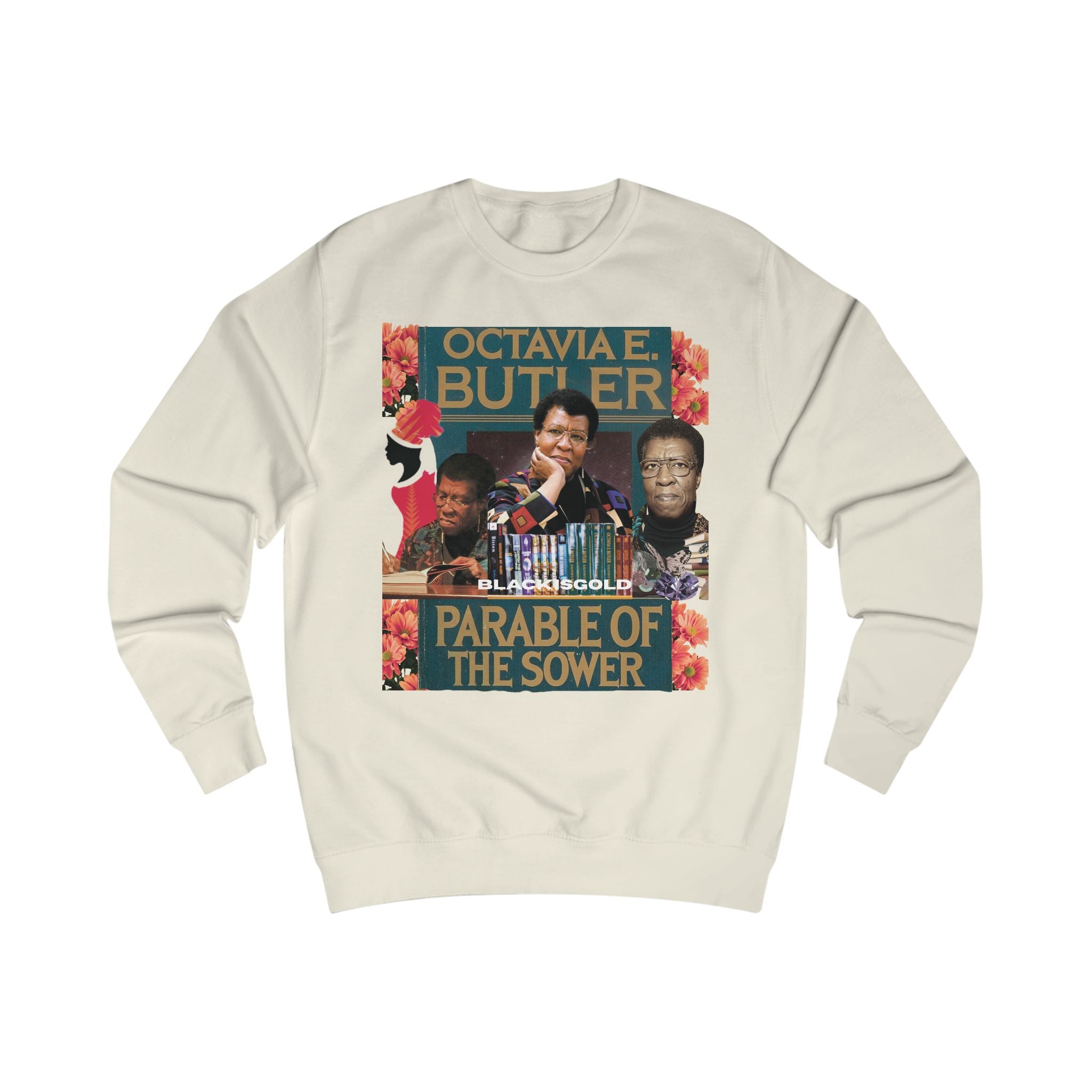 Octavia E Butler Inspired Sweatshirt