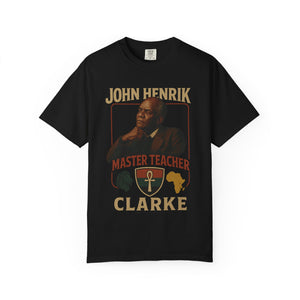 Master Teacher  | John Henrik Clarke Tribute Tee