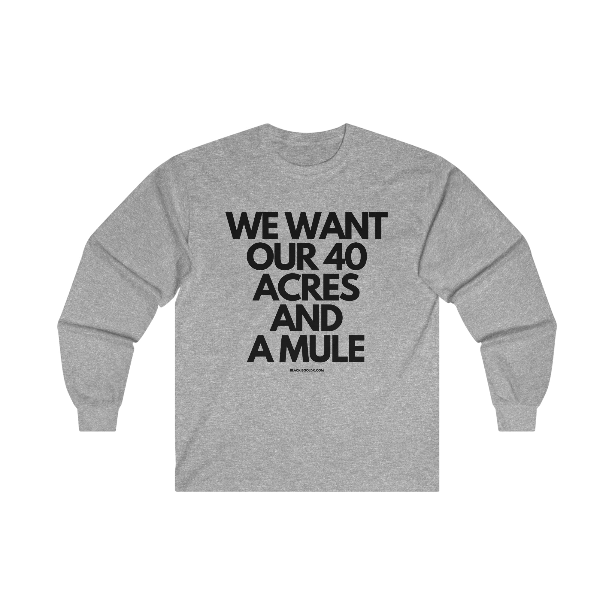 We Want our 40 Acres and a Mule.