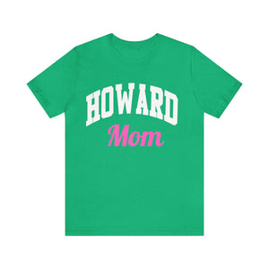 Howard Mom Tee