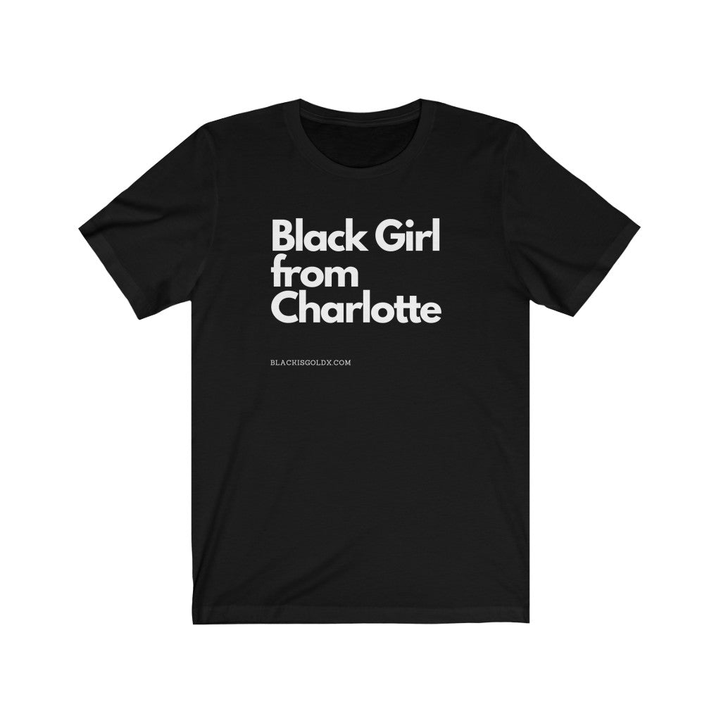 BLK Girl CLT Shirt (Unisex Size)