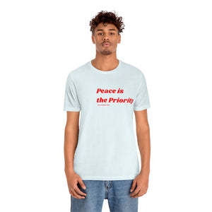 Peace is the Priority - Laws of Detachment Shirt