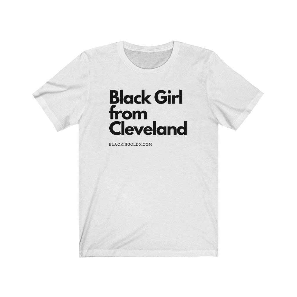 Black Girl From Cleveland Shirt