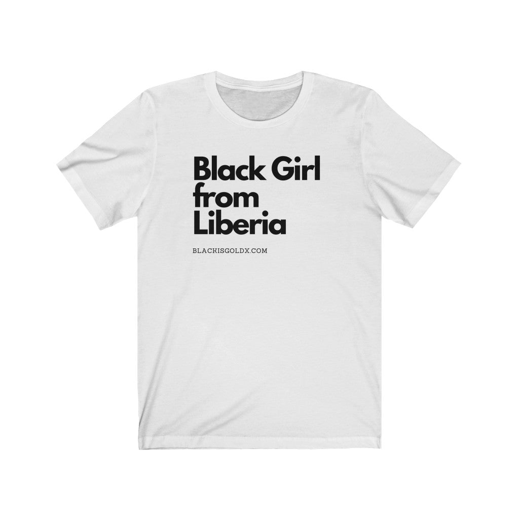 Black Girl From Liberia Shirt