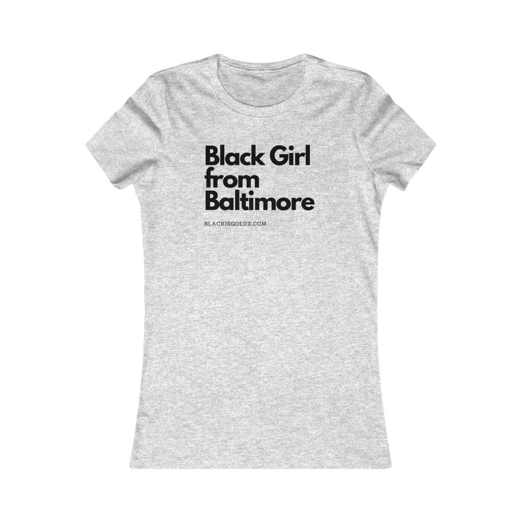 BLK Girl from Baltimore Shirt