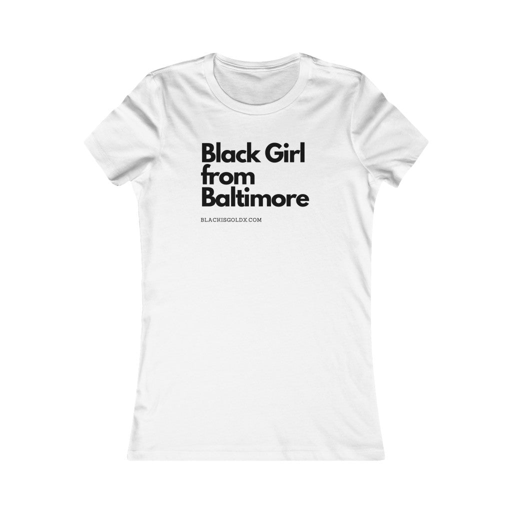 BLK Girl from Baltimore Shirt
