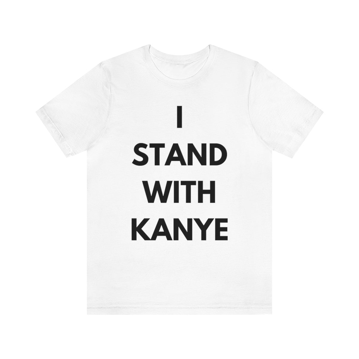 I Stand With Kanye T-Shirt