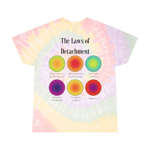 Peace is the Priority - Laws of Detachment Shirt Tie Dye