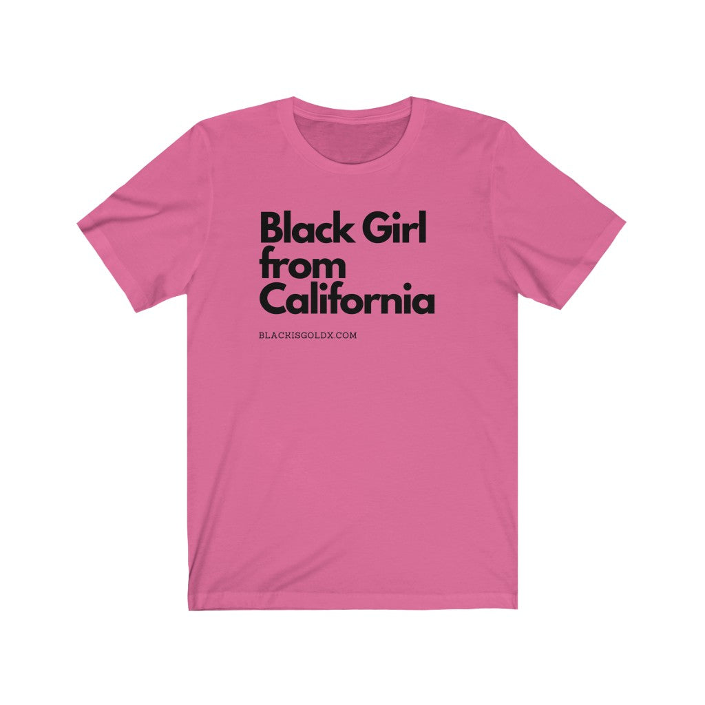 BLK Girl From California Shirt