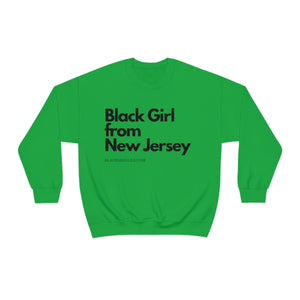 Black Girl From New Jersey Sweatshirt